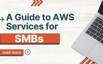 A Guide to AWS Services for Small to Medium Businesses