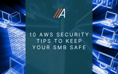 10 AWS Security Tips to Keep Your SMB Safe