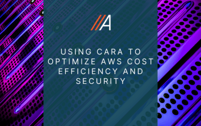 Using CARA to Optimize AWS Cost Efficiency and Security