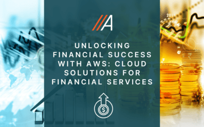 Unlocking Financial Success with AWS: Cloud Solutions for Financial Services