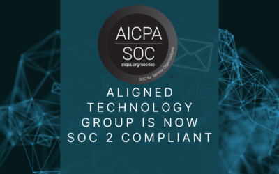 Aligned Technology Group is Now SOC 2 Compliant